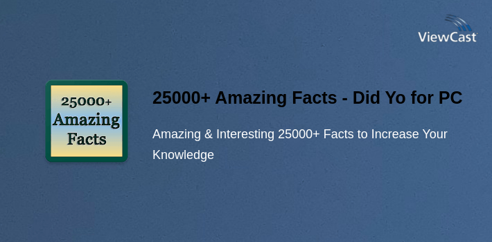 25000+ Amazing Facts - Did You Know? for PC screenshot