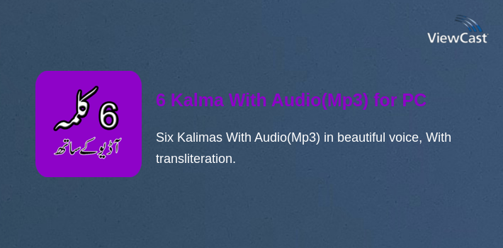 6 Kalma With Audio(Mp3) for PC screenshot