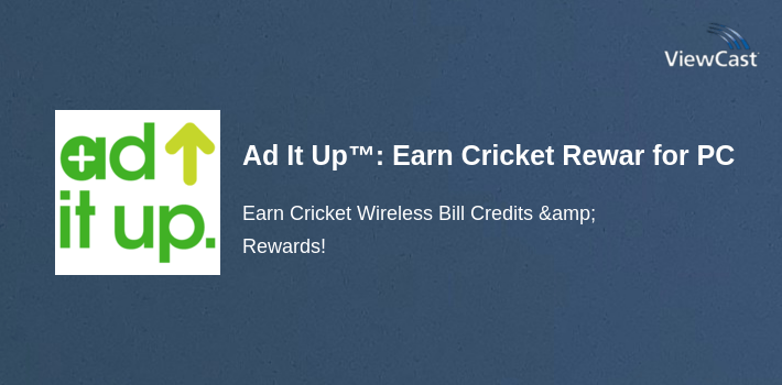 Ad It Up™: Earn Cricket Rewards for PC screenshot