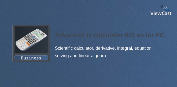 Advanced fx calculator 991 es plus & 991 ms plus for PC screenshot