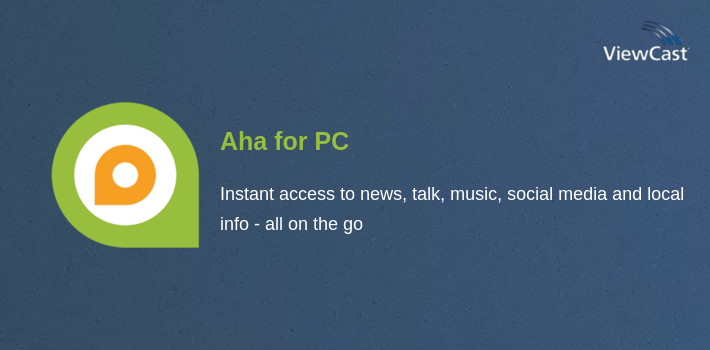 Aha for PC screenshot