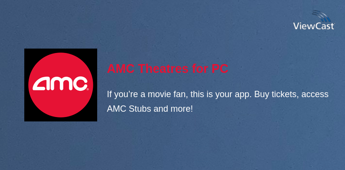AMC Theatres for PC screenshot