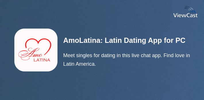 AmoLatina: Latin Dating App for PC screenshot