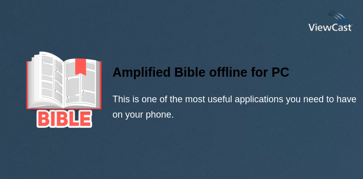 Amplified Bible offline for PC screenshot