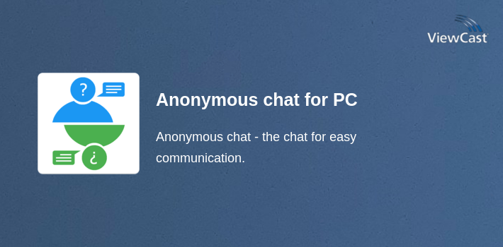 Anonymous chat for PC screenshot