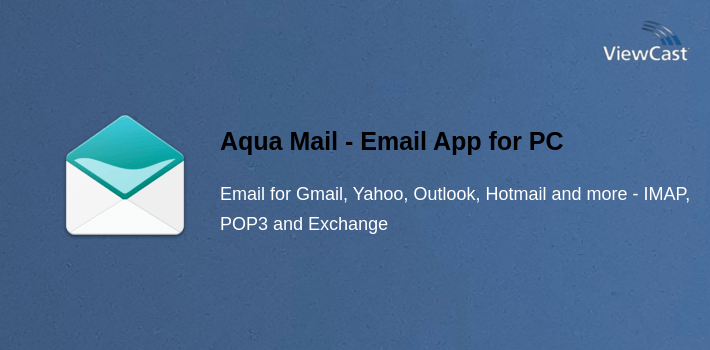 Download Aqua Mail - Email App for PC / Windows / Computer