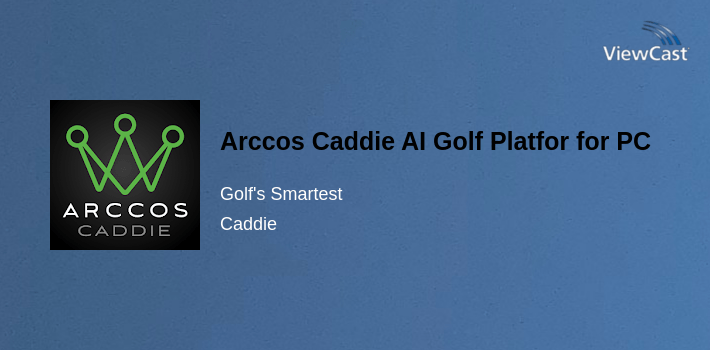 Arccos Caddie AI Golf Platform for PC screenshot