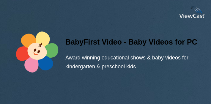 BabyFirst Video - Baby Videos for Education for PC screenshot