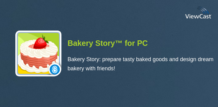 Bakery Story™ for PC screenshot