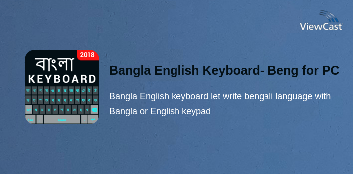 Bangla English Keyboard- Bengali keyboard typing for PC screenshot
