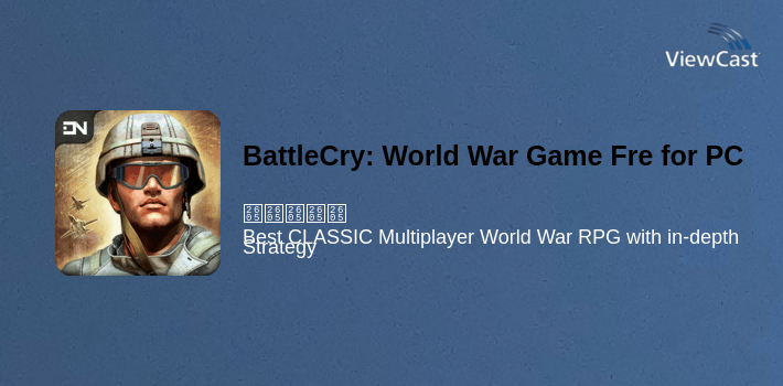BattleCry: World War Game Free for PC screenshot