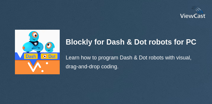 Blockly for Dash & Dot robots for PC screenshot