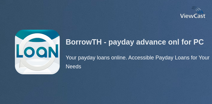 BorrowTH - payday advance online for PC screenshot