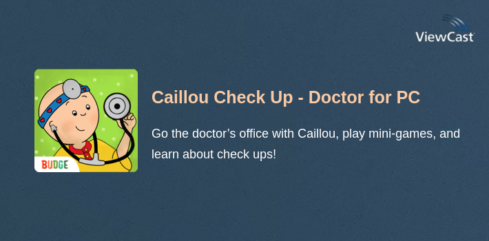 Caillou Check Up - Doctor for PC screenshot