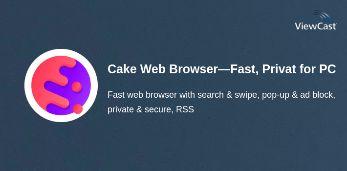 Cake Web Browser—Fast, Private, Ad blocker, Swipe for PC screenshot