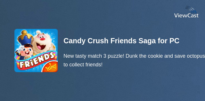 Candy Crush Friends Saga for PC screenshot