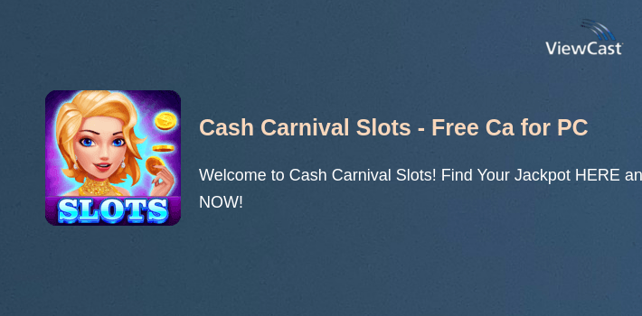 Cash Carnival Slots - Free Casino & New Slot Games for PC screenshot
