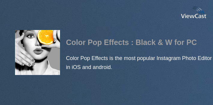 Color Pop Effects : Black & White Photo Editor for PC screenshot
