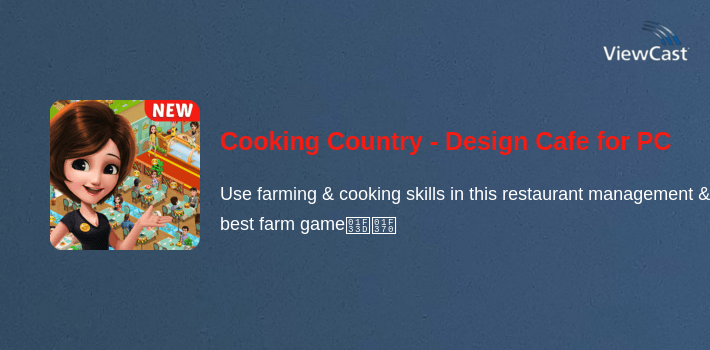Cooking Country - Design Cafe for PC screenshot