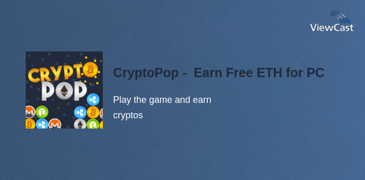CryptoPop -  Earn Free ETH for PC screenshot