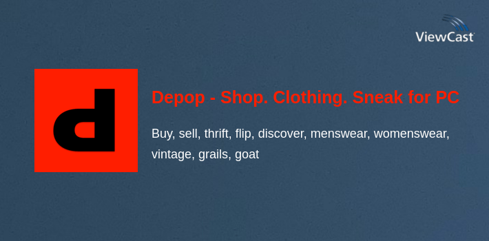 Depop - Shop. Clothing. Sneakers. Streetwear. for PC screenshot
