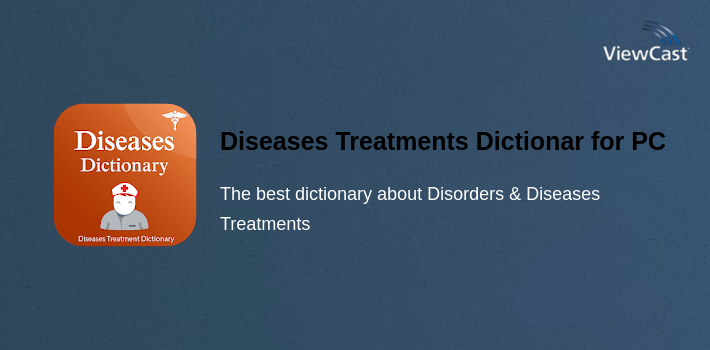 Diseases Treatments Dictionary (Offline) for PC screenshot