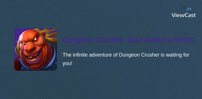 Dungeon Crusher: Soul Hunters for PC screenshot