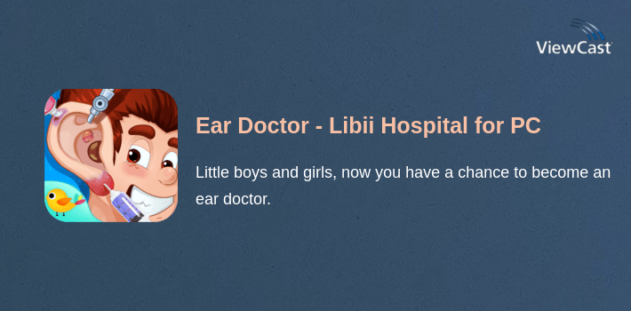 Ear Doctor - Libii Hospital for PC screenshot