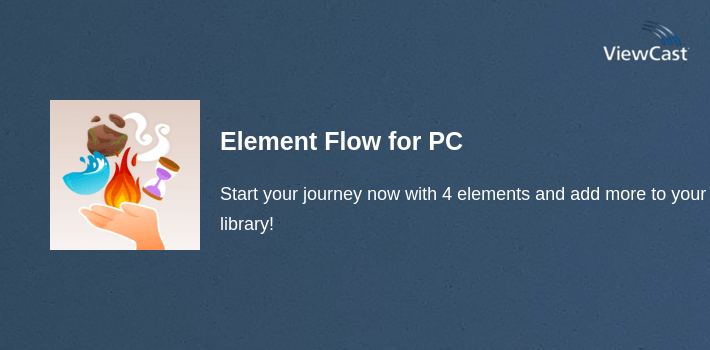Element Flow for PC screenshot