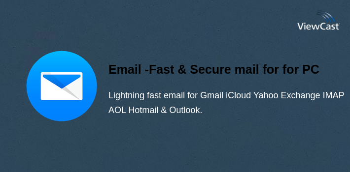 Email -Fast & Secure mail for Gmail Outlook & more for PC screenshot