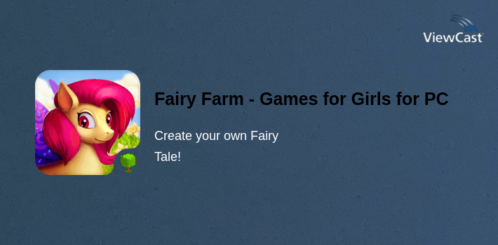 Fairy Farm - Games for Girls for PC screenshot