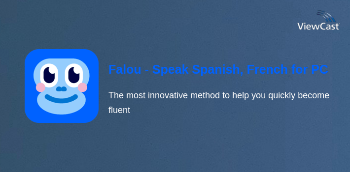 Falou - Speak Spanish, French, German... for PC screenshot