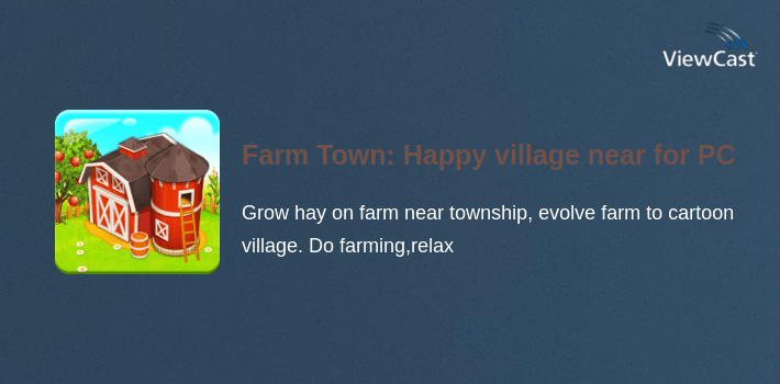 Farm Town: Happy village near small city and town for PC screenshot
