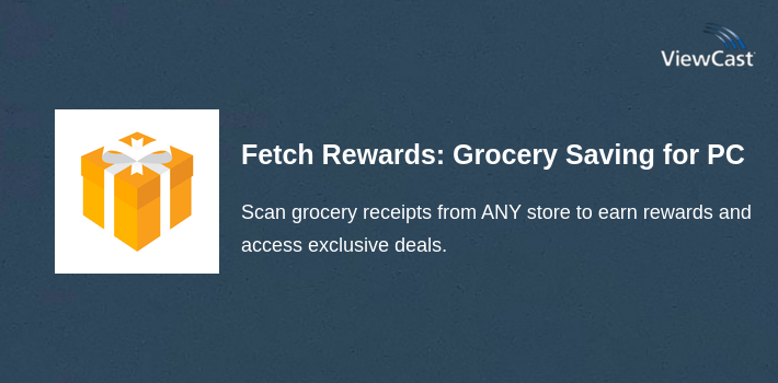Download Fetch Rewards: Grocery Savings for PC / Windows / Computer - How To Download Fetch Rewards On Pc