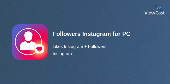 Followers Instagram for PC screenshot