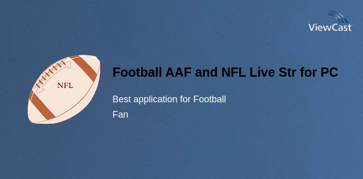 Football AAF and NFL Live Streaming for PC screenshot