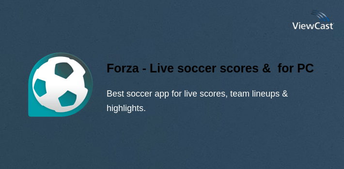 Forza - Live soccer scores & video highlights for PC screenshot