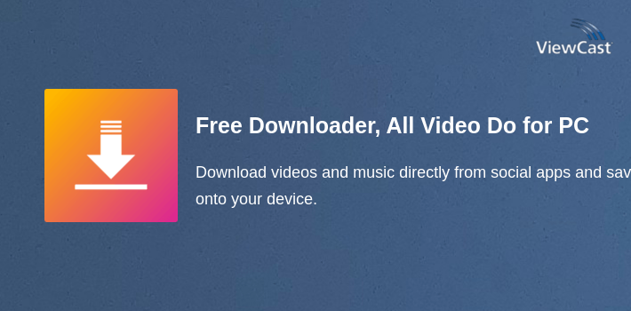 Free Downloader, All Video Downloader,Mp4 Download for PC screenshot