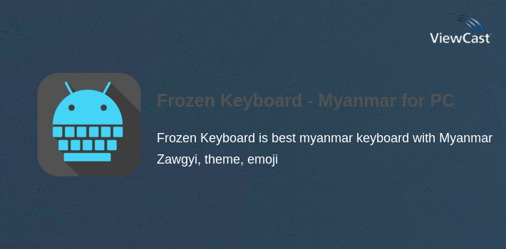 Frozen Keyboard - Myanmar for PC screenshot