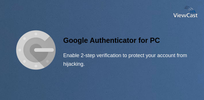 Download Google Authenticator for PC / Windows / Computer