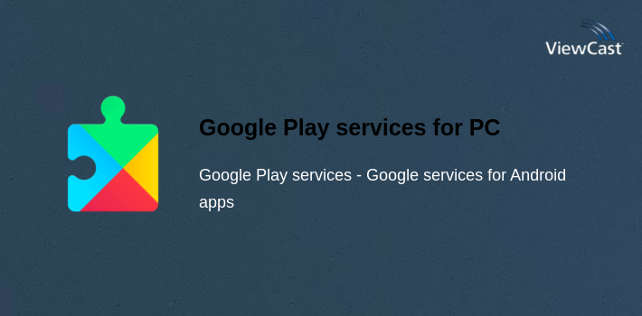 Download Google Play services for PC / Windows / Computer