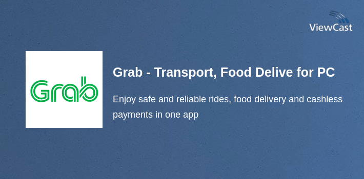Grab - Transport, Food Delivery, Payments for PC screenshot