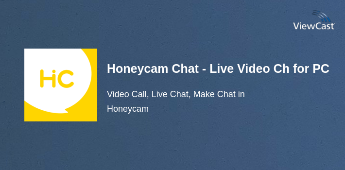 Honeycam Chat - Live Video Chat & Meet for PC screenshot