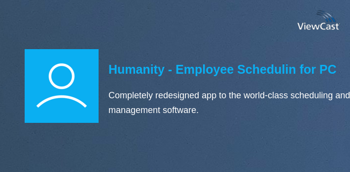 Humanity - Employee Scheduling for PC screenshot