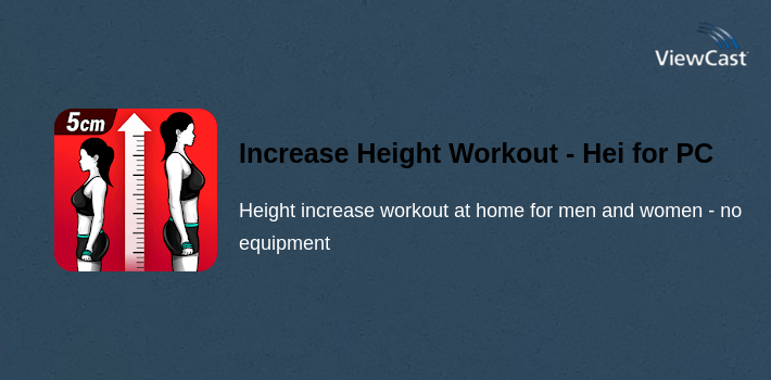 Increase Height Workout - Height Increase, Taller for PC screenshot