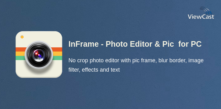 InFrame - Photo Editor & Pic Frame for PC screenshot