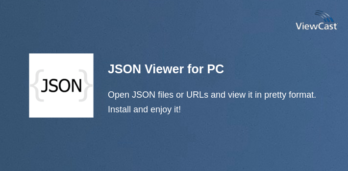 Download JSON Viewer for PC / Windows / Computer