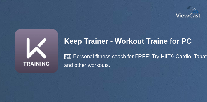 Keep Trainer - Workout Trainer & Fitness Coach for PC screenshot
