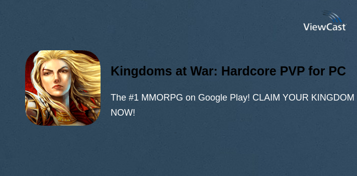 Kingdoms at War: Hardcore PVP for PC screenshot