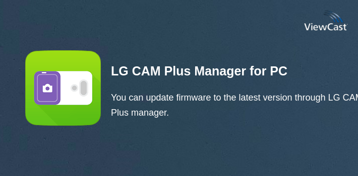 LG CAM Plus Manager for PC screenshot